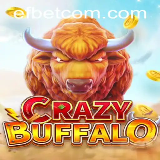 Unleashing the Wild Adventures of CRAZYBUFFALO with efbet