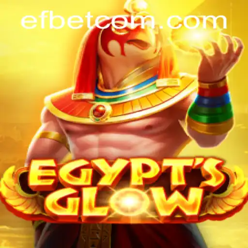 Exploring EgyptsGlow: An Engaging Adventure with efbet